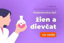 SAV si pripomína Medzinárodný deň žien a dievčat vo vede