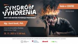 Veda v CENTRE: Syndróm vyhorenia: Kedy váš motor potrebuje prestávku?